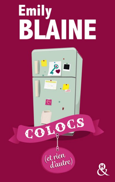 Colocs (et rien d'autre) de Emily Blaine