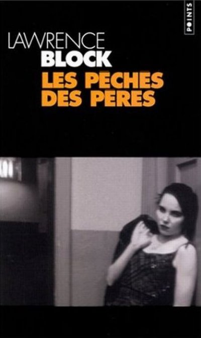 Les péchés des pères de Lawrence Block