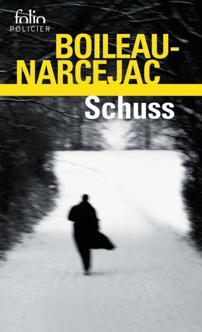 Schuss de  Boileau-Narcejac