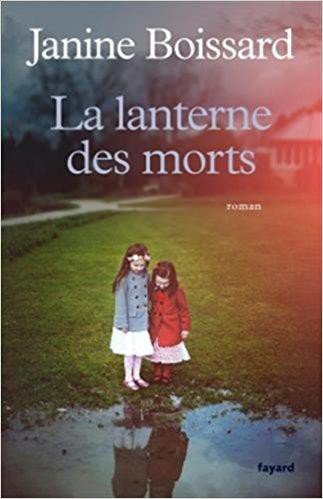 La lanterne des morts de Janine Boissard