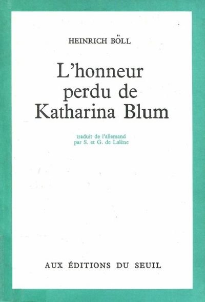 L'honneur perdu de Katharina Blum de Heinrich Böll