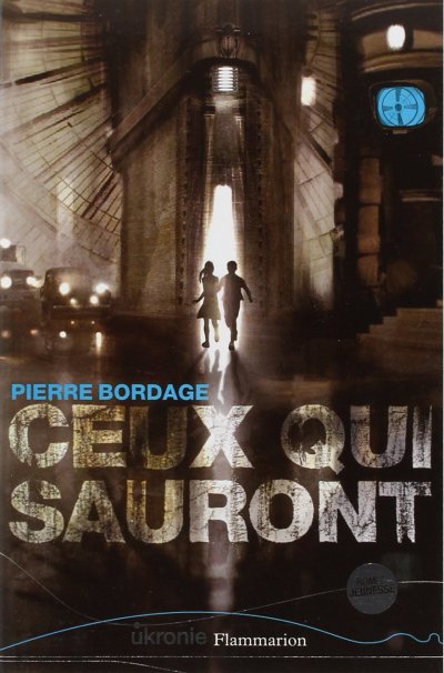 Ceux qui sauront de Pierre Bordage