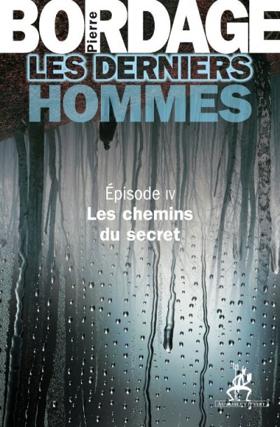 Les chemins du secret de Pierre Bordage