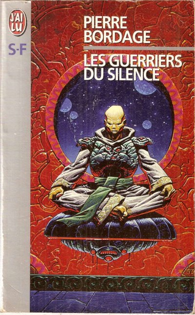 Les guerriers du silence de Pierre Bordage