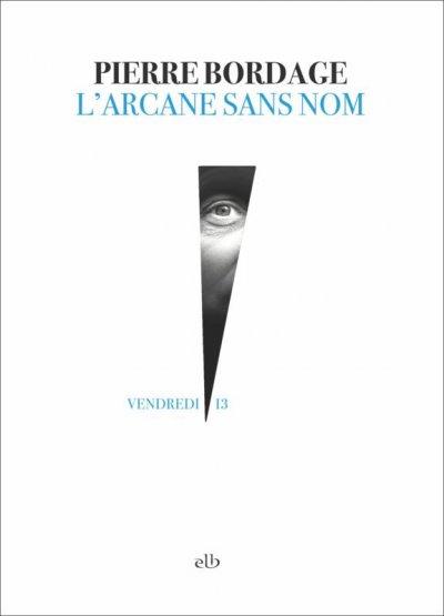 L'Arcane sans nom de Pierre Bordage