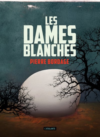 Les dames blanches de Pierre Bordage