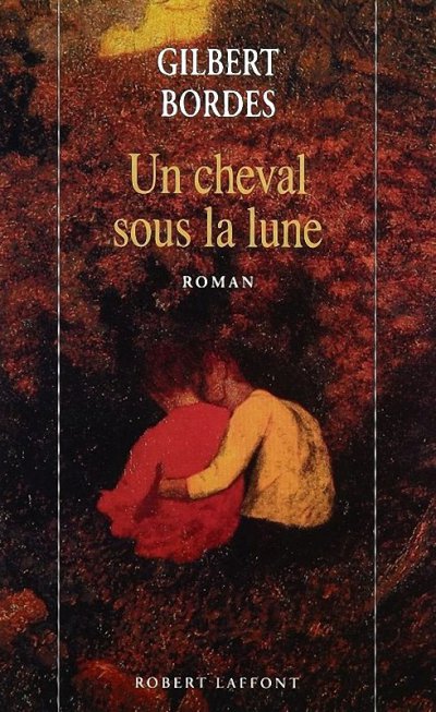 Un cheval sous la lune de Gilbert Bordes