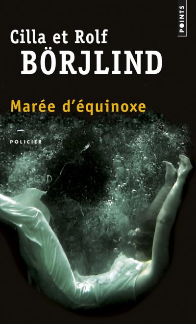 Marée d'équinoxe de Cilla Börjlind