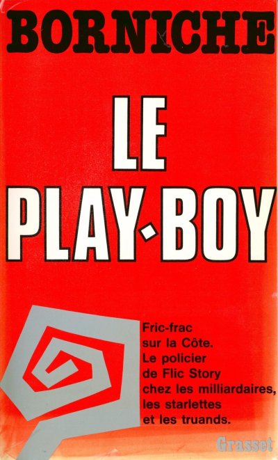 Le play-boy de Roger Borniche