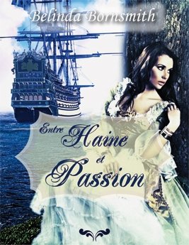 Entre Haine et Passion de Belinda Bornsmith