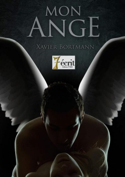 Mon ange de Xavier Bortmann