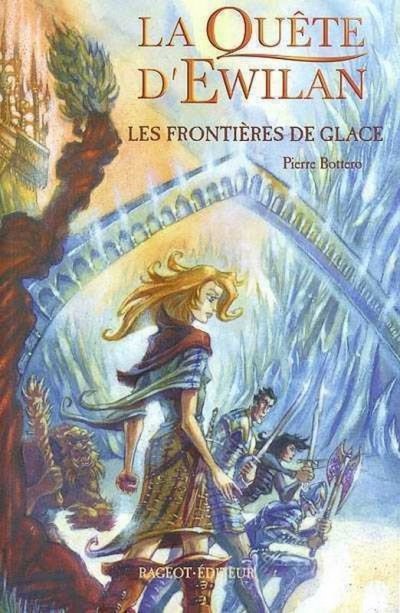 Les frontières de glace de Pierre Bottero