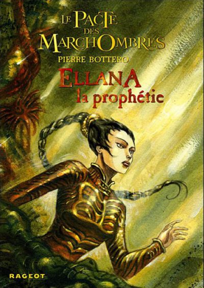 Ellana, la prophétie de Pierre Bottero