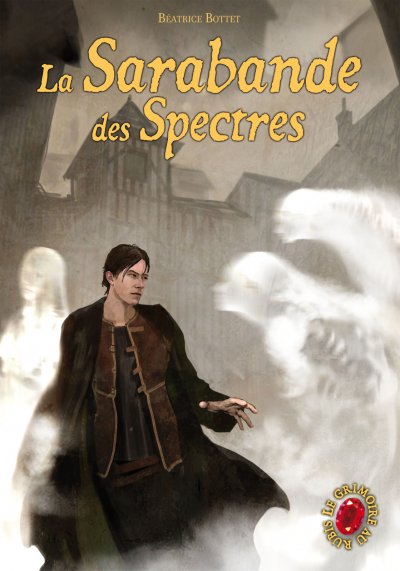 La Sarabande des spectres de Béatrice Bottet