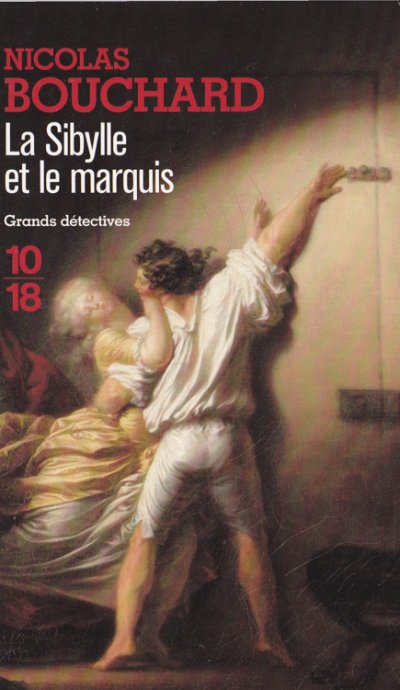 La Sibylle Et Le Marquis de Nicolas Bouchard