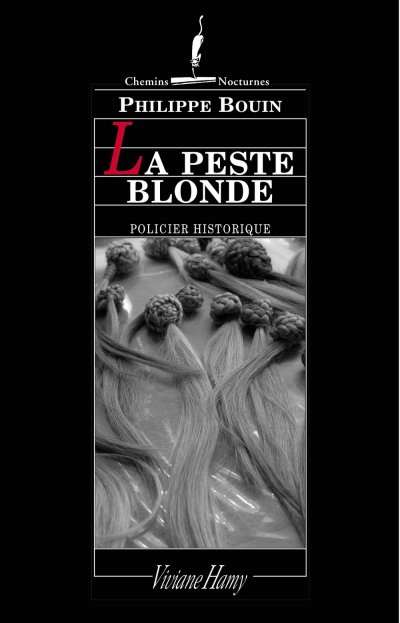 La peste blonde de Philippe Bouin