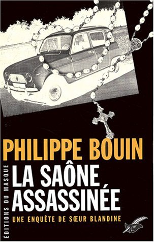 La saône assassinée de Philippe Bouin