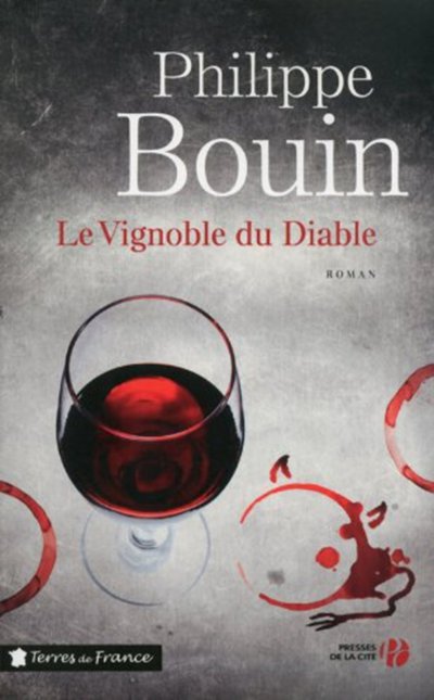 Le Vignoble du Diable de Philippe Bouin