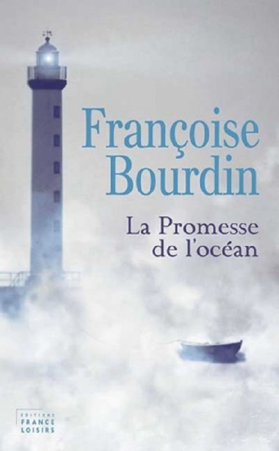 La Promesse de l'océan de Françoise Bourdin