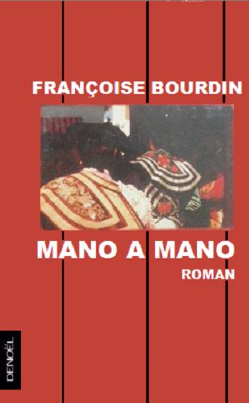 Mano a mano de Françoise Bourdin