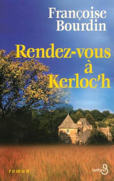 Rendez-vous à Kerloc'h de Françoise Bourdin