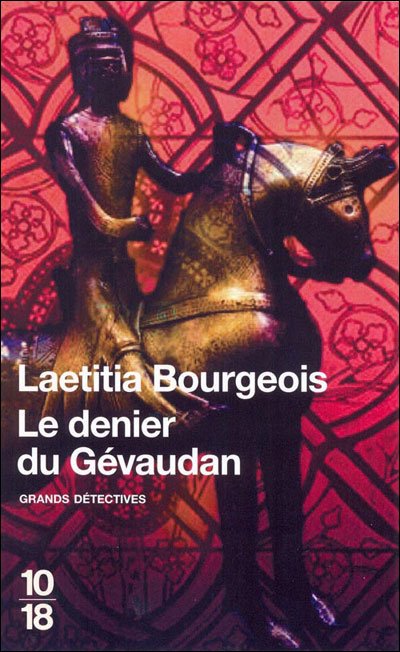 Les deniers du Gévaudan de Laetitia Bourgeois