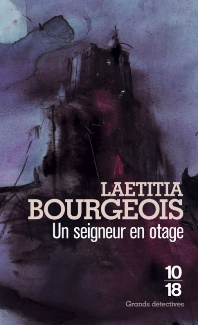 Un seigneur en otage de Laetitia Bourgeois