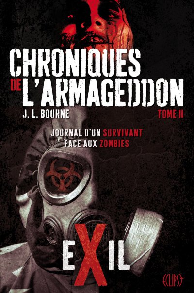 Journal d'un survivant face aux zombies de J.L. Bourne