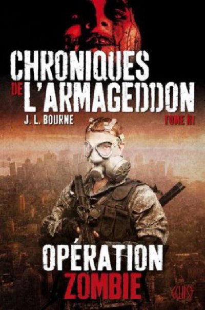 Opération zombie de J.L. Bourne