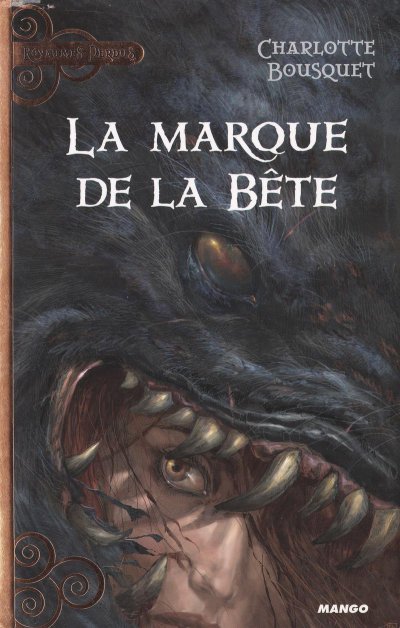 La marque de la bête de Charlotte Bousquet