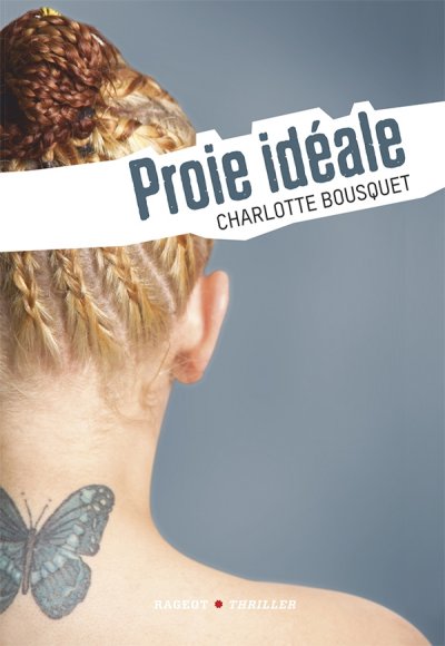 Proie idéale de Charlotte Bousquet