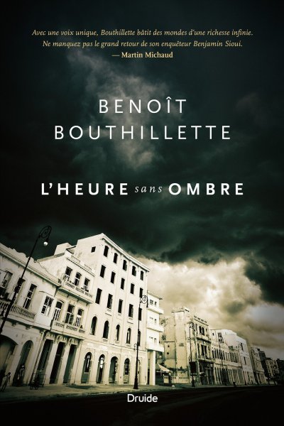 L'heure sans ombre de Benoît Bouthillette