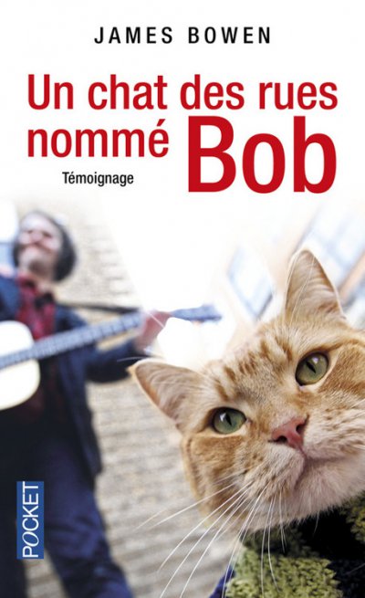 Un chat des rues nommé Bob de James Bowen