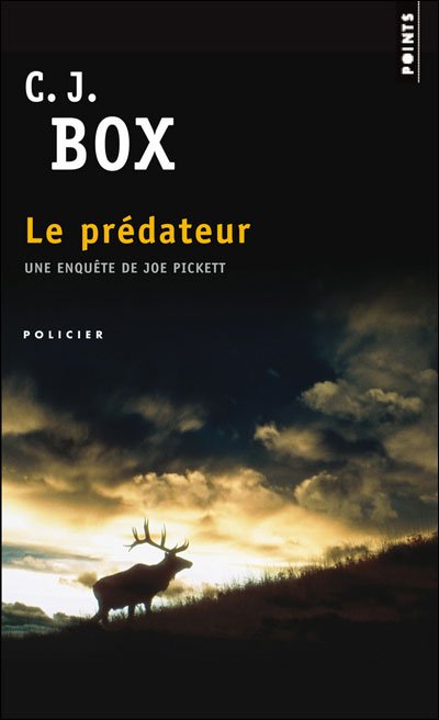 Le prédateur de C.J. Box