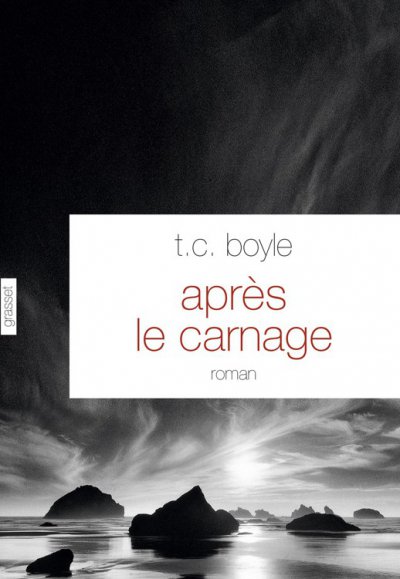 Après le carnage de T.C. Boyle