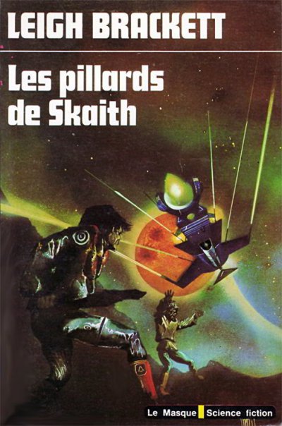 Les pillards de Skaith de Leigh Brackett