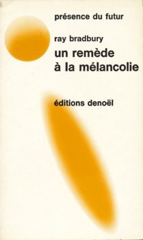 Un remède à la mélancolie de Ray Bradbury