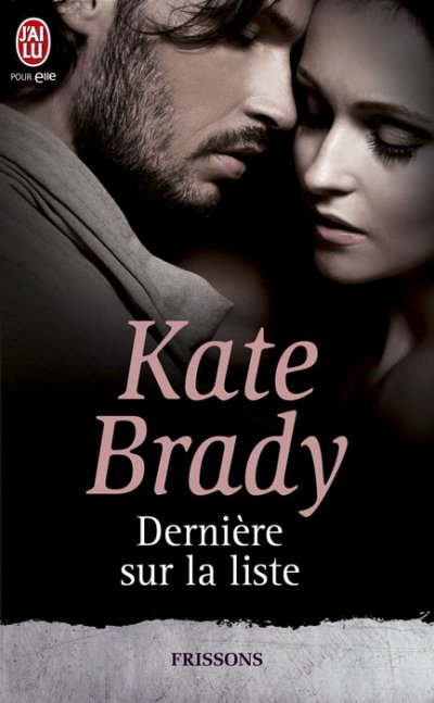 Dernière sur la liste de Kate Brady