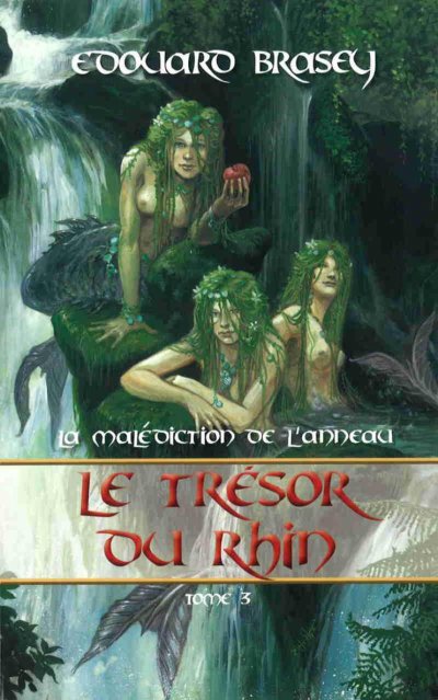 Le trésor du Rhin de Edouard Brasey