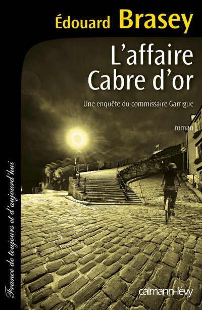 L'Affaire Cabre d'or de Edouard Brasey