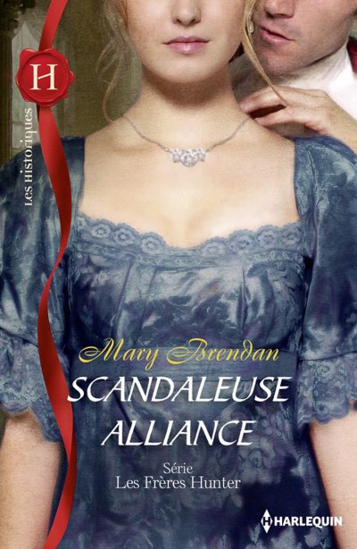 Scandaleuse alliance de Mary Brendan