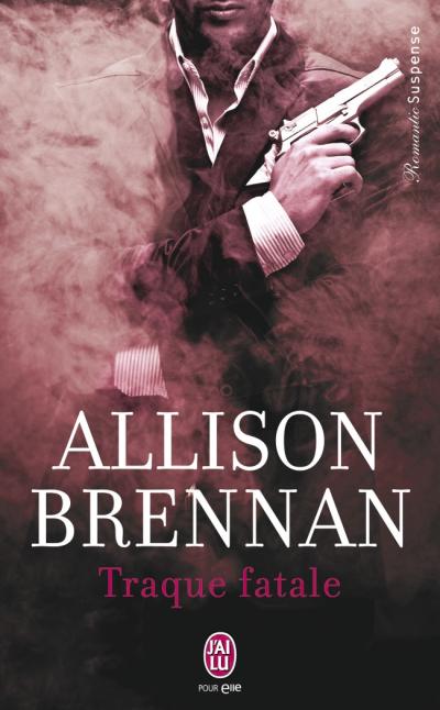 Traque fatale de Allison Brennan