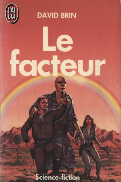 Le facteur de David Brin