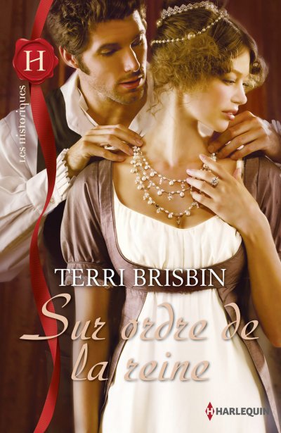 Sur ordre de la reine de Terri Brisbin