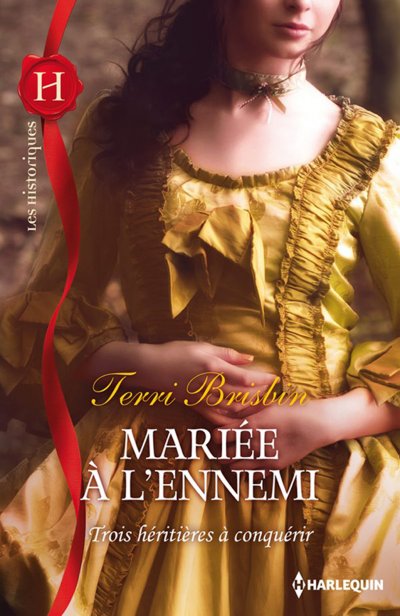 Mariée à l'ennemi de Terri Brisbin