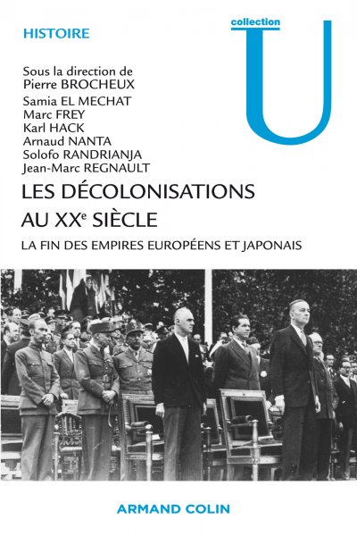 Les décolonisations au XXe siècle de Pierre Brocheux