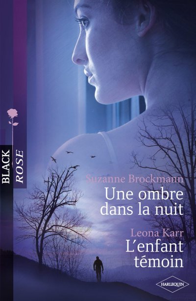 Une ombre dans la nuit - L'enfant témoin de Suzanne Brockmann