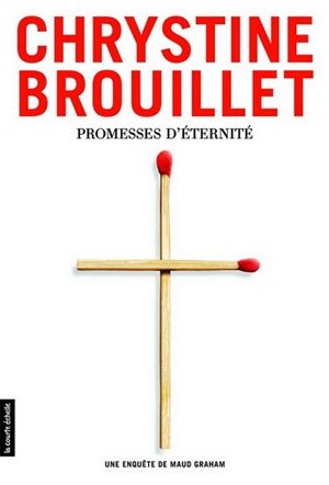 Promesses d'éternité de Chrystine Brouillet