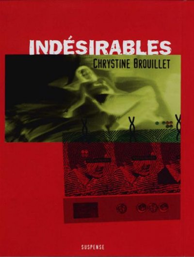 Indésirables de Chrystine Brouillet