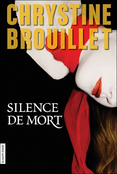 Silence de mort de Chrystine Brouillet